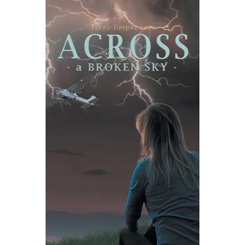 Across a Broken Sky