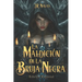 La Maldición de la Bruja Negra (Edición Especial): Hay misterios en Lanzarote que es mejor no descubrir.