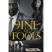 9ine of Fools