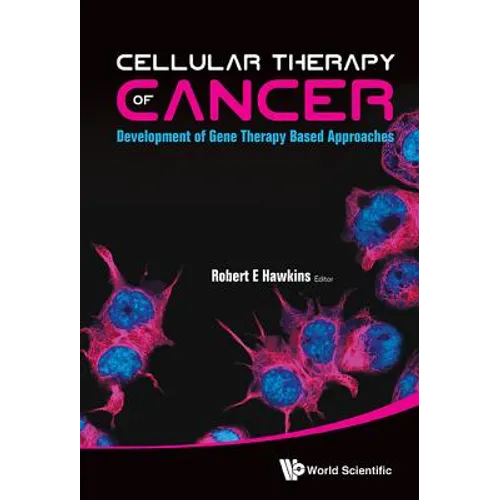 Cellular Therapy of Cancer