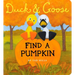 Duck & Goose, Find a Pumpkin: A Board Book for Kids and Toddlers