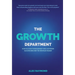 The Growth Department: How Account Management and Customer Success Become the Revenue Engine