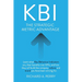 Kbi: Learn what Key Behaviour Indicators are, their benefits over KPIs, and how they will build the company culture and brand you have been striving f