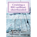 Cruising a BIG sailboat - shorthanded: The experience and advice of a cruising couple who bought a 100 ton, 94 ft yacht and cruise it crewless.