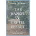 The Hansel & Gretel Effect: Navigating hidden influences in our faith today.