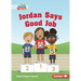 Jordan Says Good Job