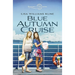 Blue Autumn Cruise