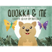 Quokka & Me: Goodbye So-Fly My Butterfly