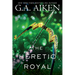 The Heretic Royal: An Action Packed Novel of High Fantasy
