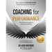 Coaching for Performance, 6th Edition: The Principles and Practice of Coaching and Leadership: Fully Revised Edition