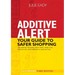 Additive Alert: Your Guide to Safer Shopping