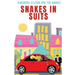 Snakes In Suits