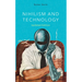 Nihilism and Technology