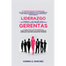 Liderazgo Para Las Nuevas Gerentas