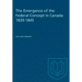 The Emergence of the Federal Concept in Canada 1839-1845