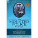 The Mounted Police Novels: Volume 3-Isobel: A Romance of the Northern Trail & the Golden Snare