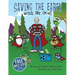 Saving The Earth with Mr. Greg