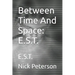 Between Time And Space: E.S.T.: E.S.T.