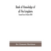 Book Of Knowledge Of All The Kingdoms, Lands, And Lordships That Are In The World, And The Arms And Devices Of Each Land And Lordship, Or Of The Kings