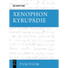 Kyrupädie / Die Erziehung Des Kyros: Griechisch - Deutsch