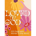 Loved by God: 100 Days with Women in the Word