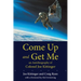 Come Up and Get Me: An Autobiography of Colonel Joe Kittinger