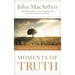 The Moments of Truth: Unleashing God's Word One Day at a Time (a 365-Day Devotional)