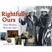 Rightfully Ours: How Women Won the Vote, 21 Activities Volume 43