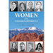 Women of the Colorado Gold Rush Era