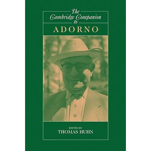 The Cambridge Companion to Adorno