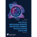 Political Messaging in Music and Entertainment Spaces across the Globe. Volume 2