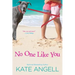 No One Like You