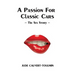 A Passion For Classic Cars