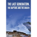 The Last Generation, the Rapture and the Wrath
