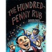 The Hundred-Penny Rub