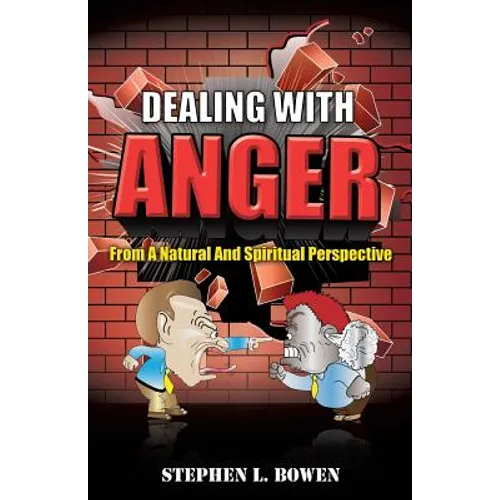 Dealing with Anger from a Natural and Spiritual Perspective