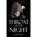 Throat of the Night