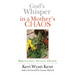 God's Whisper in a Mother's Chaos: Bringing Peace Home