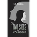 The Two Sides of Yourself