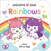Unicorns Love Rainbows