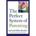The Perfect System of Parenting
