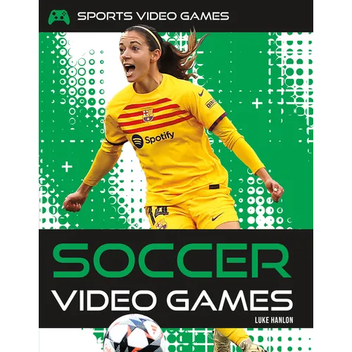 Soccer Video Games - Library Binding