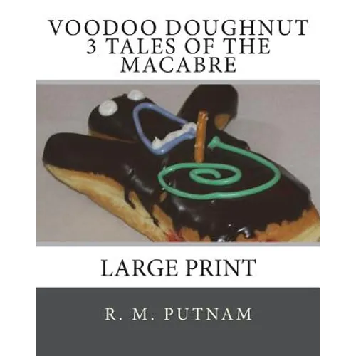 Voodoo Doughnut 3 Tales of the Macabre