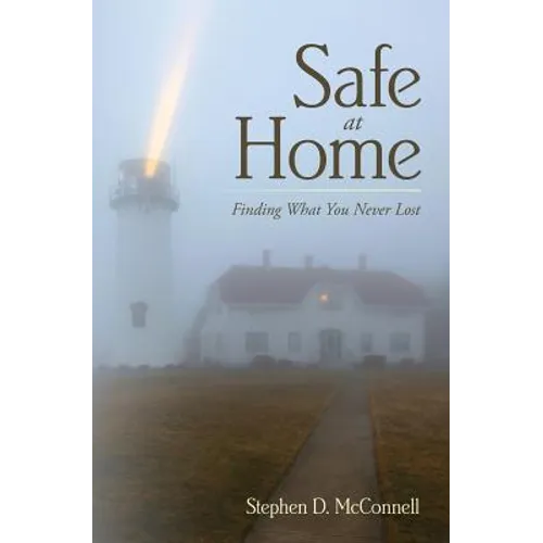Safe at Home: Finding What You Never Lost