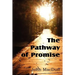 The Pathway of Promise, Words of Comfort to the Christian Pilgrim