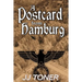 A Postcard from Hamburg: (A WW2 spy thriller)
