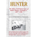Hunter: The Yukon Gold Rush Letters of Robert Hunter Fitzhugh Jr., 1897-1900