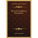 The Secret Tradition in Freemasonry