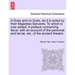 A Duke and No Duke. as It Is Acted by Their Majesties Servants. to Which Is Now Added, a Preface Concerning Farce: With an Account of the Personae and