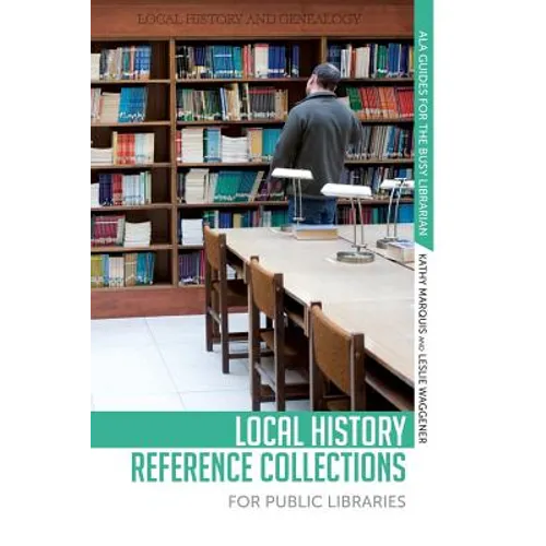 Local History Reference Collections for Public Libraries